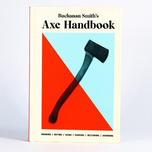 BUCHANAN SMITH'S AXE BOOK